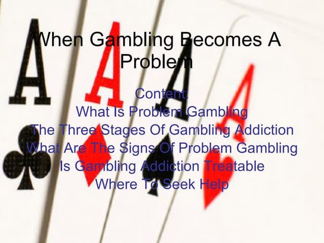 When Gambling Becomes a Problem